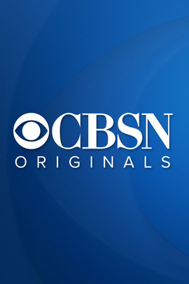 CBSN Originals