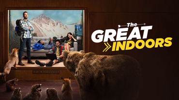 The Great Indoors The Great Indoors